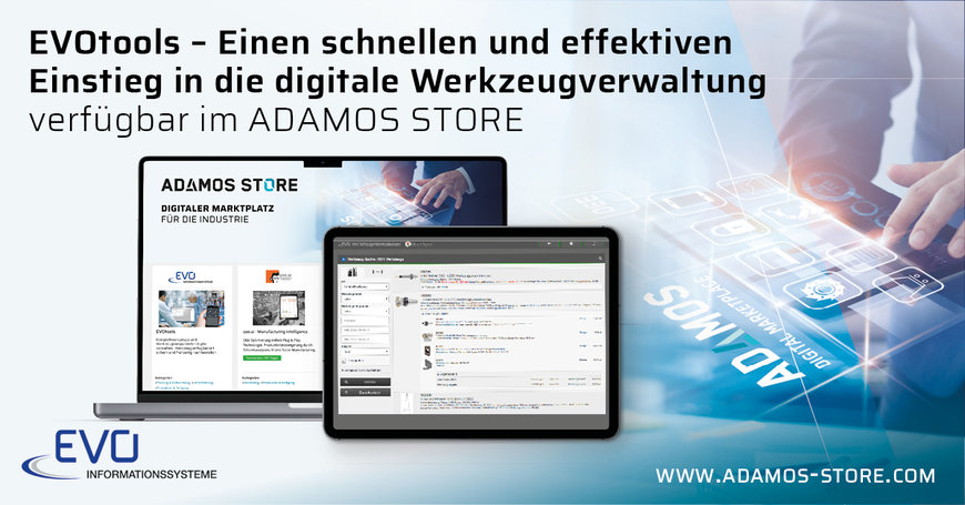 Werkzeugverwaltung EVOtools als Cloud-Lösung im ADAMOS STORE